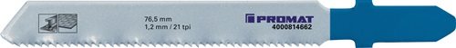 PROMAT  Stichsägeblatt  Gesamtlänge 76,5 mm Zahnteilung 1,2 mm HSS