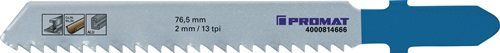 PROMAT  Stichsägeblatt  Gesamtlänge 76,5 mm Zahnteilung 2 mm HSS